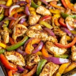 Sheet Pan Chicken Fajitas